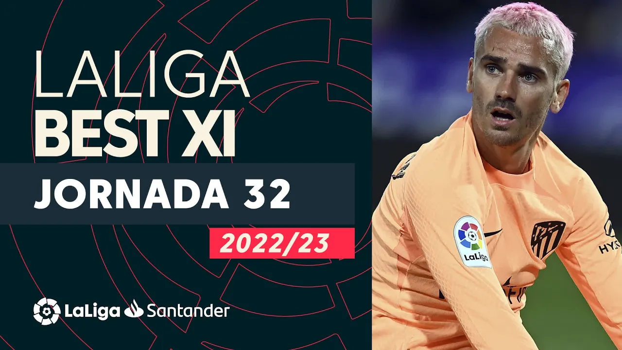 LaLiga Best XI Jornada 32
